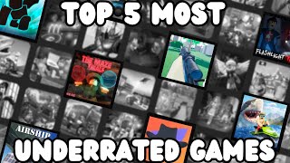 Top 5 Most Underrated Games on Roblox [upl. by Saxe773]