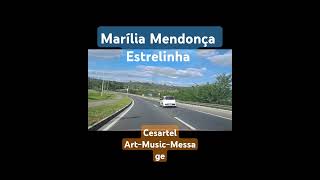 ESTRELINHA MARÍLIA MENDONÇA [upl. by Tierza654]