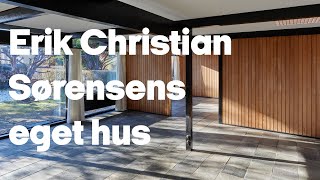 Erik Christian Sørensens eget hus Her kommer naturen ind ad døren [upl. by Mandal]