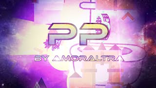 PP by AmorAltra  Easy Demon  Geometry Dash 22  maxpotter13 [upl. by Ardnuhsed]