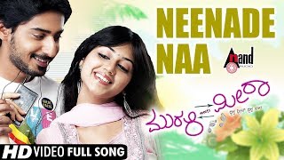 Murali Meets Meera  Neenade Naa  Kannada Video Song  Prajwal Devaraj  Reema Vorah  Kannada [upl. by Kylah]