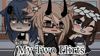 My Two Flirts  Part 12  GLMM  Lesbian Love Story  Gacha Life  BY Malicə ♡ [upl. by Dunaville924]