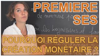 Pourquoi réguler la création monétaire   SES 1ère  Les Bons Profs [upl. by Sheff549]