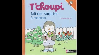 Lecture de Tchoupi fait une surprise à maman [upl. by Nwahshar926]