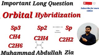 Orbital Hybridization  Sp3 hybridization  sp2 hybridization  sp Hybridization  hybridization [upl. by Hagerman]