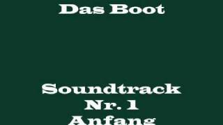 Das Boot Soundtrack 1  quotAnfangquot [upl. by Lothaire]