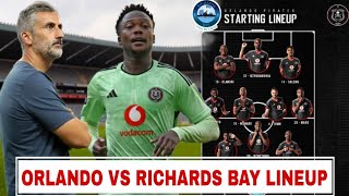 BETWAY NEWS Orlando Pirates vs Richards Bay FC Possible Lineup for Todays Clash [upl. by Lithea817]