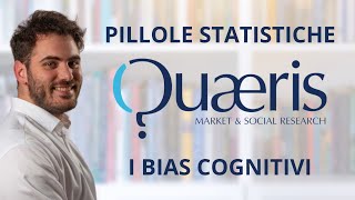 PILLOLE STATISTICHE Scopri Come i Bias Cognitivi Influenzano i Questionari  Quaeris [upl. by Ratcliff805]