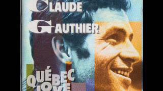 Claude Gauthier  Parlezmoi de vous [upl. by Ellenahs]