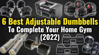 6 Best Adjustable Dumbbells To Complete Your Home Gym 2022 [upl. by Worden]