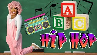 ABC  Learn The Alphabet  Hip Hop Song  For Kids  Learn Through Music [upl. by Besse]