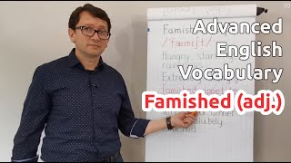 Famished adj  Advanced English Vocabulary  One Minute Videos [upl. by Sanjay]