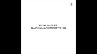 PLASTICS Live in THE STUDIO TYO 1988 [upl. by Center]