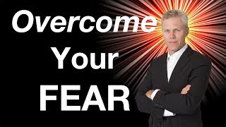 How to Overcome Your Fear So You Can Be Free [upl. by Tomlin708]