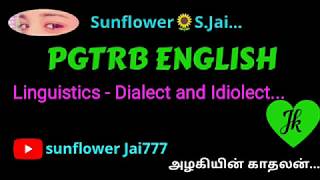 PGTRB English  LinguisticsDialect amp IdiolectDifference between Dialect and Idiolect [upl. by Fernande]