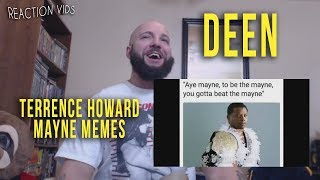 Terrence Howard Mayne Memes  Deen Reaction [upl. by Ymot]