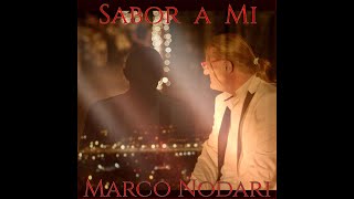 Sabor a mi Marco Nodari [upl. by Aihsak]