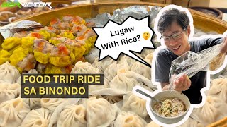 BINONDO FOOD TRIP RIDE  FULL MEAL NA ABOTKAYA👍🏻 [upl. by Jelene]