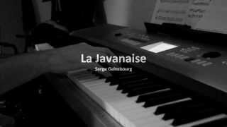 La Javanaise  Serge Gainsbourg Piano Cover [upl. by Oretos]