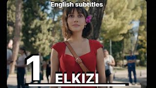 Elkizi 1 english subtitles [upl. by Walsh]