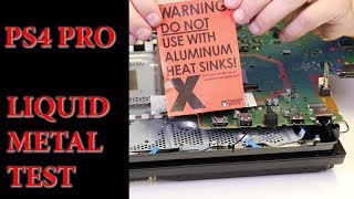 Liquid Metal for PS4 Pro  Is it Better Than Thermal Paste [upl. by Witte166]