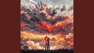 Soulmate [upl. by Ellenwahs]