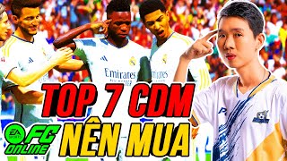 THÀNH HOÀ  TOP 7 CDM NÊN MUA Ở THỜI ĐIỂM HIỆN TẠI  FC ONLINE [upl. by Sabrina]