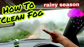 easy tips to remove fog from windshield during rainy season [upl. by Adnoek]