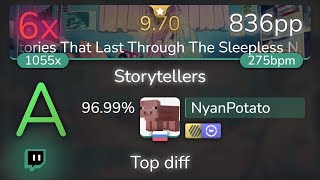 970⭐Live NyanPotato  Foreground Eclipse  Storytellers StoriesHDDT 9699 836pp 6❌ osu [upl. by Jock]