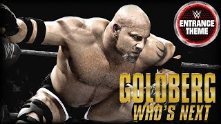 Goldberg 2003 v3  quotWhos Nextquot WWE Entrance Theme [upl. by Einhpad]