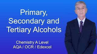 A Level Chemistry Revision quotPrimary Secondary and Tertiary Alcoholsquot [upl. by Sokil]