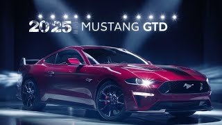 Unveil the Future The 2025 Ford Mustang GTD Redefines Muscle  A Supercar with Racing DNA [upl. by Capwell157]