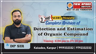 DETECTION AND ESTIMATION OF ORGANIC COMPOUNDS II NEET 2024 II BY DPSIR [upl. by Neoma951]