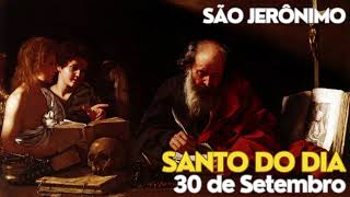 🙏🏻SANTO DO DIA🙏🏻SÃO JERÔNIMO O DOUTOR DAS ESCRITURAS E PAI DA VULGATA 30 de Setembro [upl. by Glialentn]