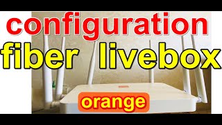 configuration routeur zte f680 livebox fiber orange [upl. by Anelav]