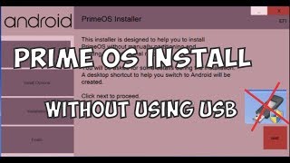 PrimeOS install without USB [upl. by Ikeda110]