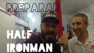 Cómo preparar un HALF IRONMAN  vlog 30 [upl. by Lihcox231]