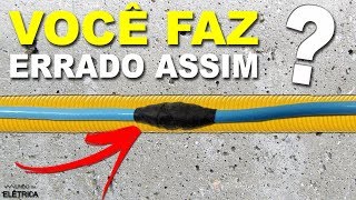 EMENDA de FIOS não faça ERRADO assim [upl. by Augy413]