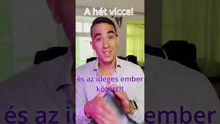 Itt a szokásos heti vicced 🤪 vicc humor poén ideges [upl. by Naelopan448]