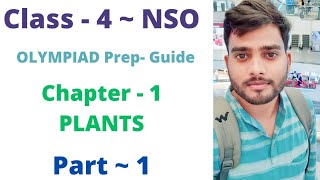 NSO  Olympiad Prep Guide  Class  4  C  1  Plants  Part  1  Level 1 amp 2  By  Sudhir Sir [upl. by Aric]