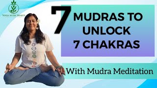 7 Yoga Mudras to unlock 7 Chakras  Mudras for each chakras [upl. by Bassett465]