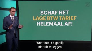 Schaf het lage btwtarief af en verlaag de loonbelasting [upl. by Anyrtak777]