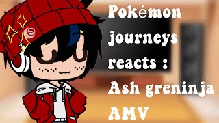 Pokémon Journeys react to Ash Greninja AMVPokemon Gacha clubGCRV [upl. by Hacim]