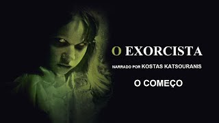 02 O Exorcista  Audiolivro  Parte 1  Capitulo 1  O Começo [upl. by Yenffit566]