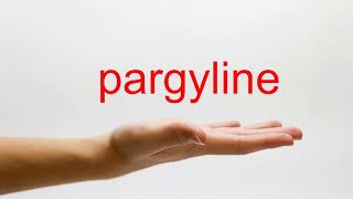 How to Pronounce pargyline  American English [upl. by Ahsrop355]