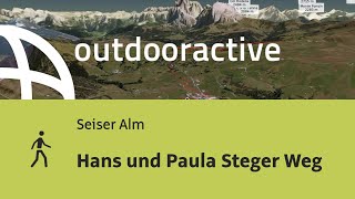 Wanderung auf der Seiser Alm Hans und Paula Steger Weg [upl. by Valentine]