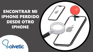 Cómo ENCONTRAR mi IPHONE desde OTRO IPHONE [upl. by Atillertse]