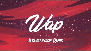 itsjustnyssia  Wap Lyrics  Remix  This That Wap Tiktok [upl. by Reagen]