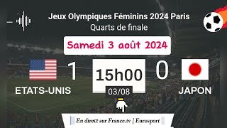 Jeux Olympiques 2024  EtatsUnis 1  0 Japon en direct sur francetv  03082024 à 15 h [upl. by Aizti374]