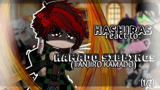 hashiras react to kamado siblings 0102 ft tanjiro kamado knydemon slayer gc [upl. by Divd]